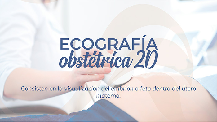 ¿Qué es una Ecografía Obstétrica 2D?